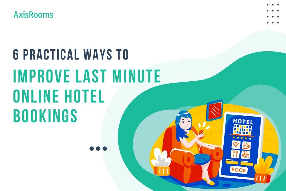 How hotels with last-minute deals increase bookings?