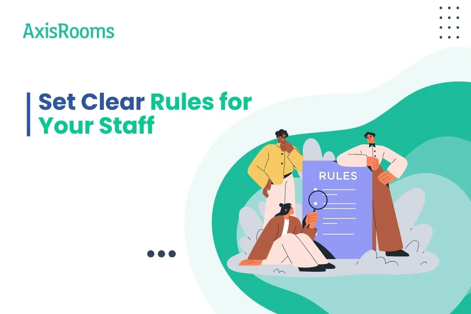 Set Clear Rules for Your Staff