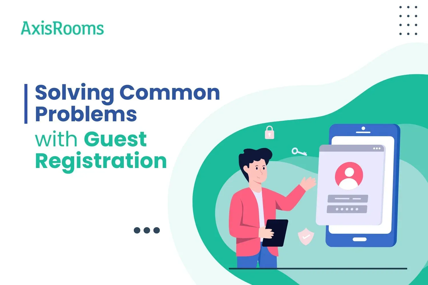 Solving Common Problems with Guest Registration