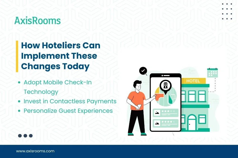 How Hoteliers Can Implement These Changes Today