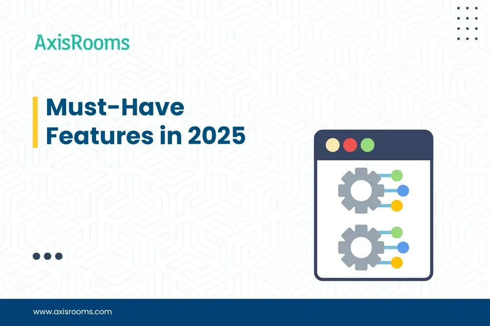 Must-Have Features in 2025