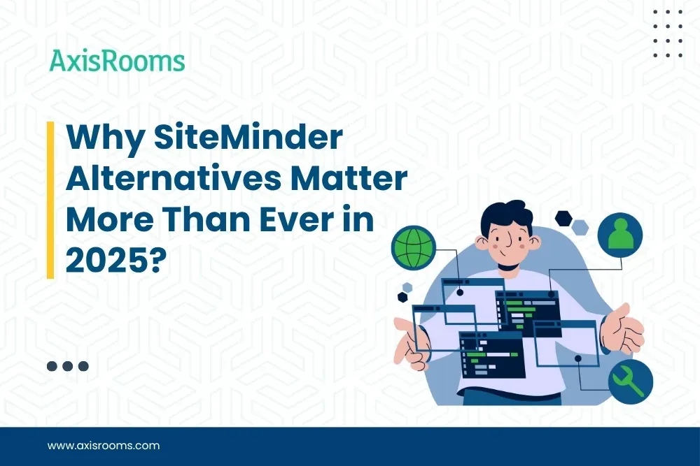 Why SiteMinder Alternatives Matter More Than Ever in 2025?