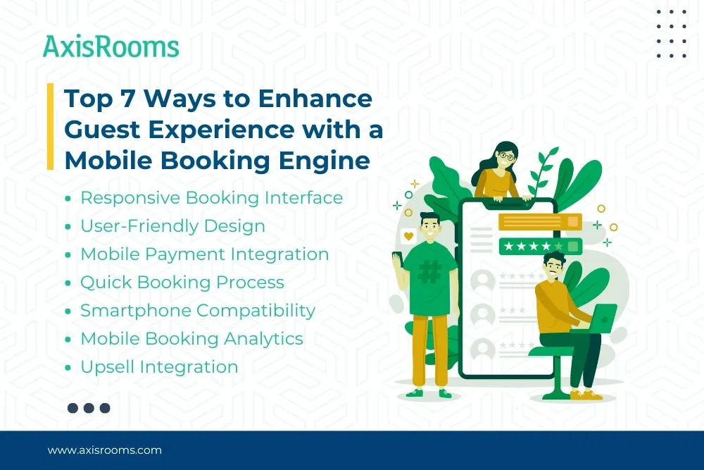 Top 7 Ways to Enhance Guest Experience with a Mobile Booking Engine