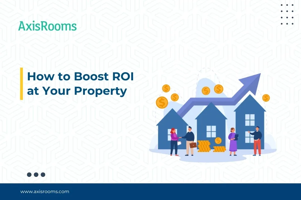 Hotel ROI Guide 2025: Profit Growth with AxisRooms