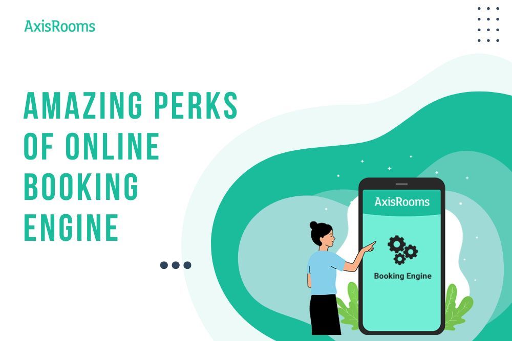 Benefits of Online Booking Engine