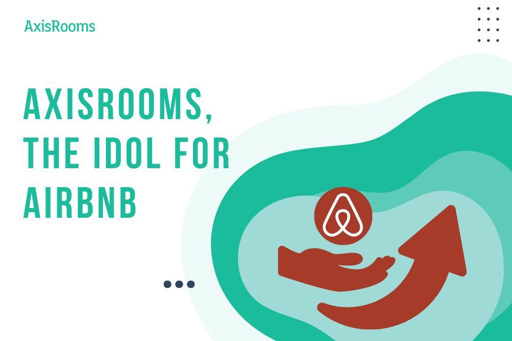 AxisRooms Becomes The Preferred Software Partner Of Airbnb
