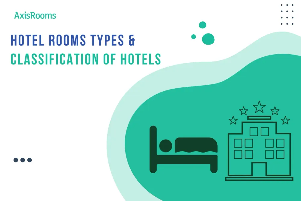 Hotel Room Types & Classifications: A Comprehensive Guide