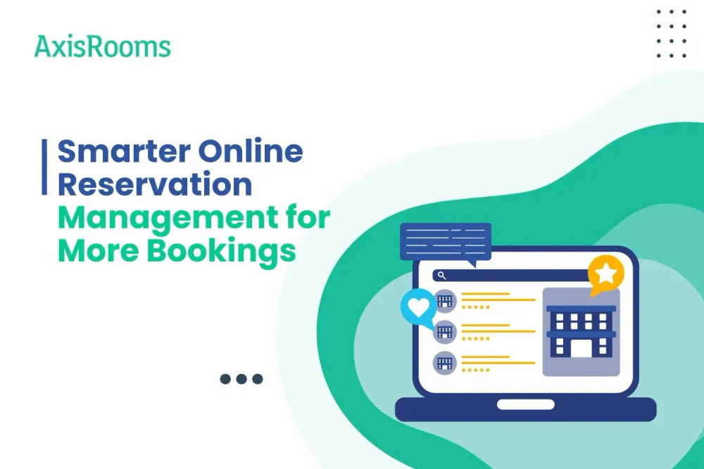 Smarter Online Reservation Management for More Bookings