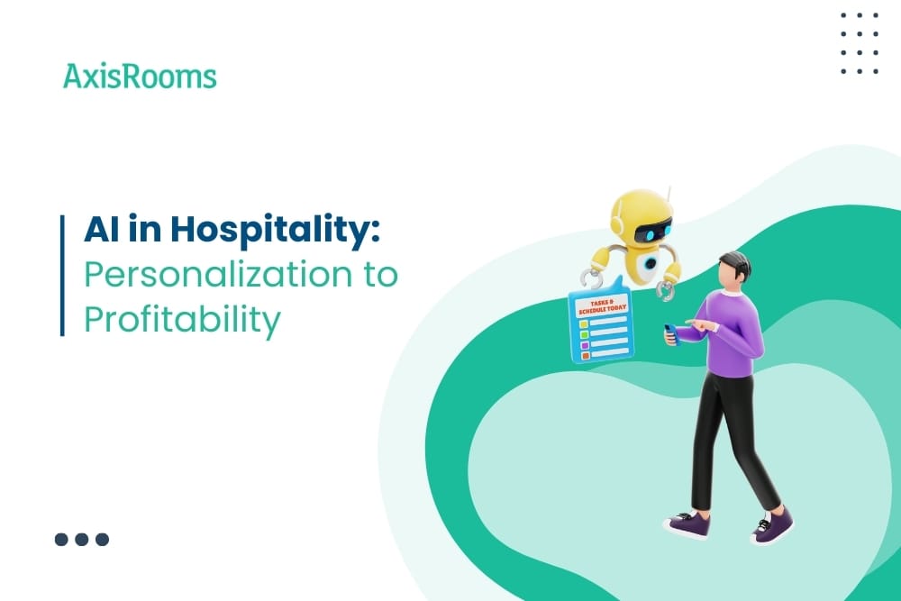 AI in Hospitality: Personalization to Profitability