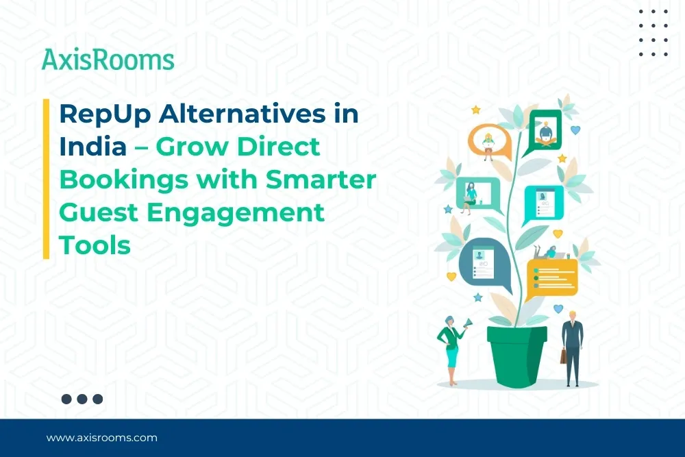 RepUp Alternatives in India – Grow Direct Bookings with Smarter Guest Engagement Tools