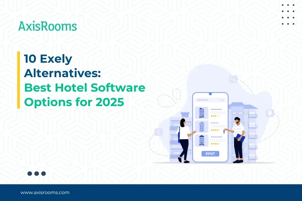 10 Exely Alternatives: Best Hotel Software Options for 2025