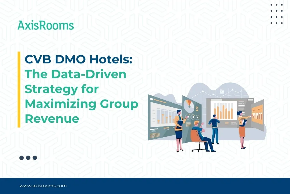 CVB DMO Hotels: The Data-Driven Strategy for Maximizing Group Revenue