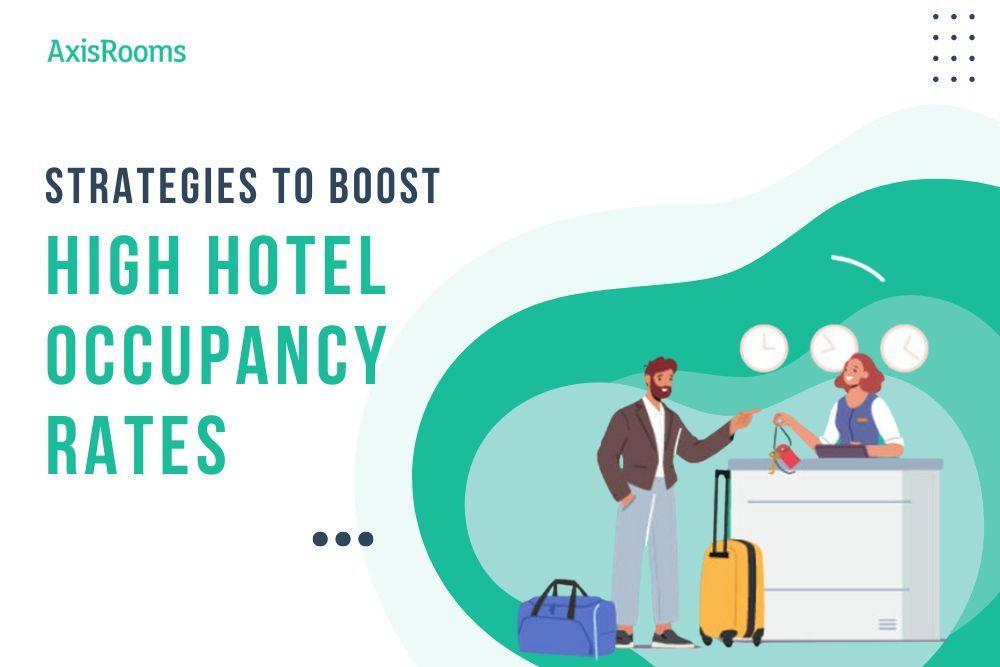 4-ways-to-achieve-high-hotel-occupancy-rates