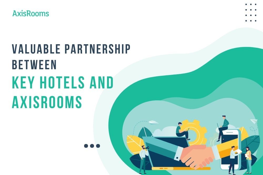 Keys Hotels Collaborates With AxisRooms For Hotel Distribution Technology