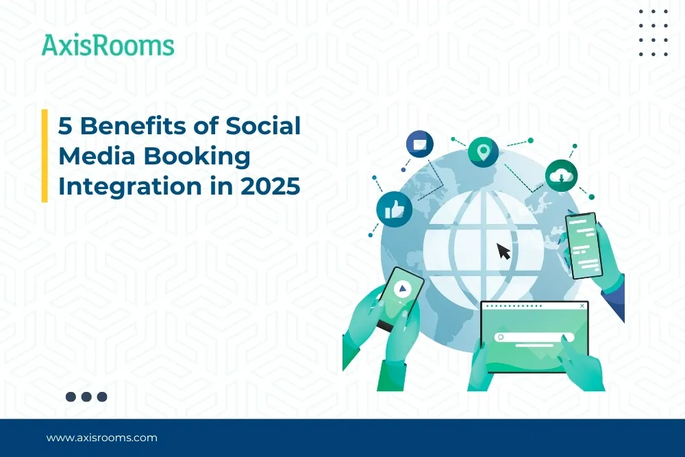 5 Benefits of Social Media Booking Integration in 2025