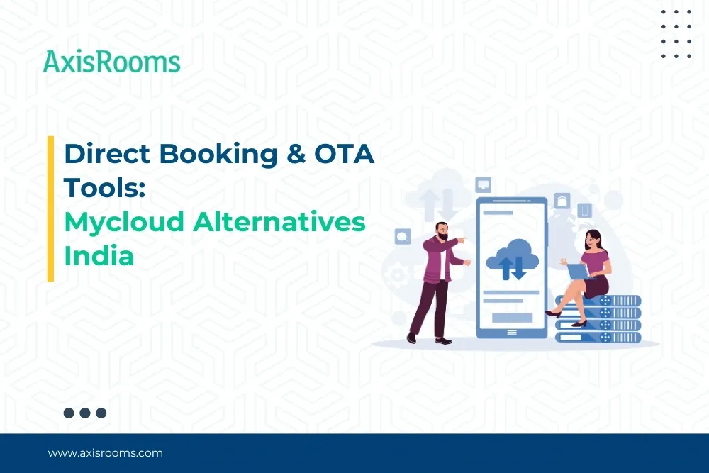 Direct Booking & OTA Tools: Mycloud Alternatives India