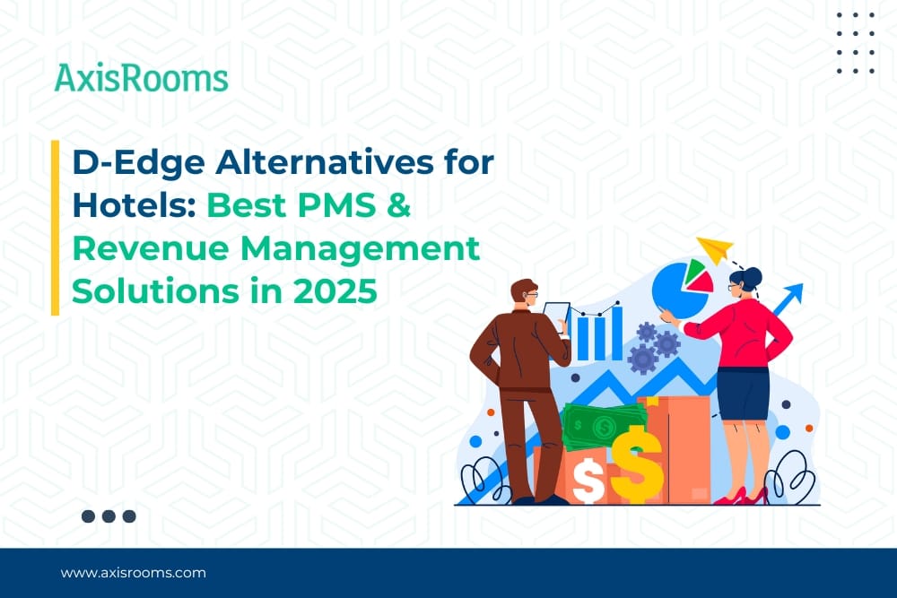 D-Edge Alternatives for Hotels: Best PMS & Revenue Management Solutions in 2025